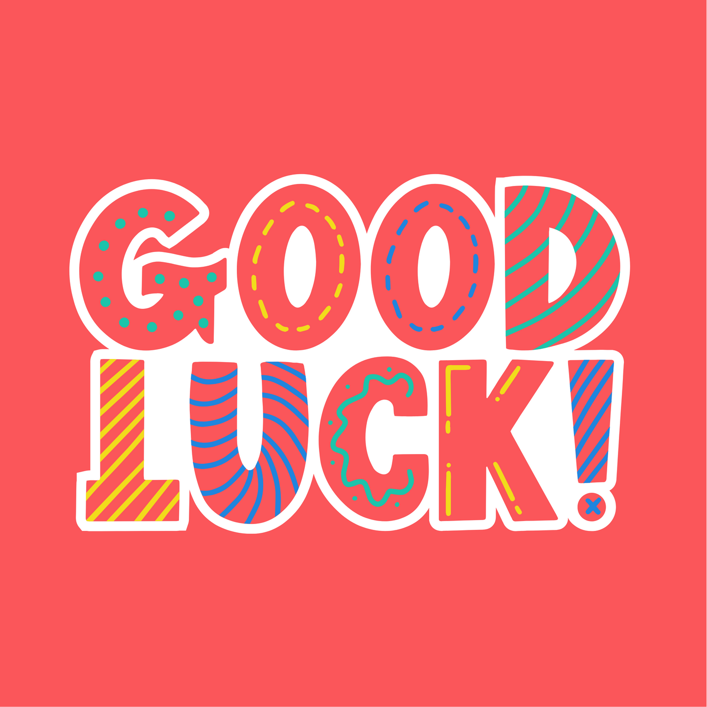 GOOD LUCK STRIPE