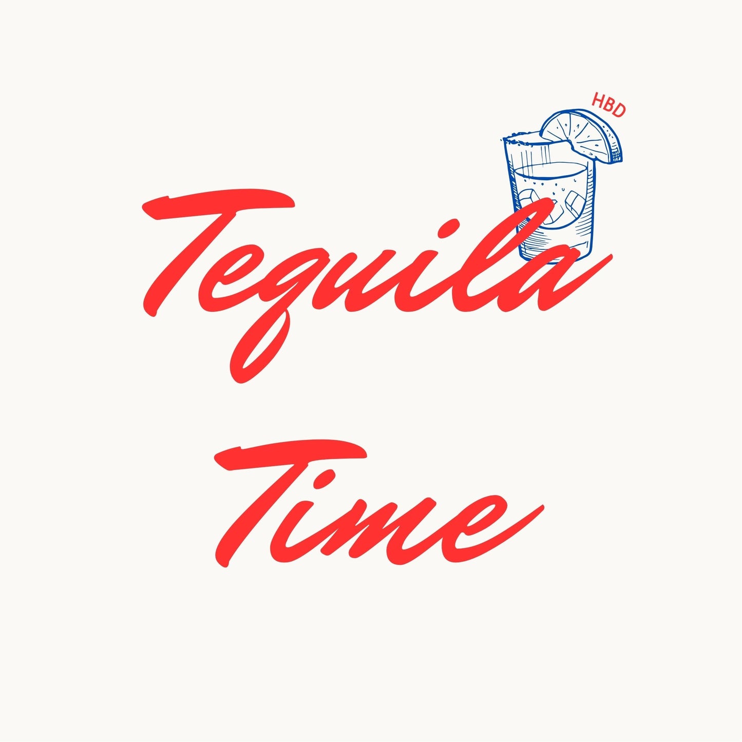 TEQUILA TIME