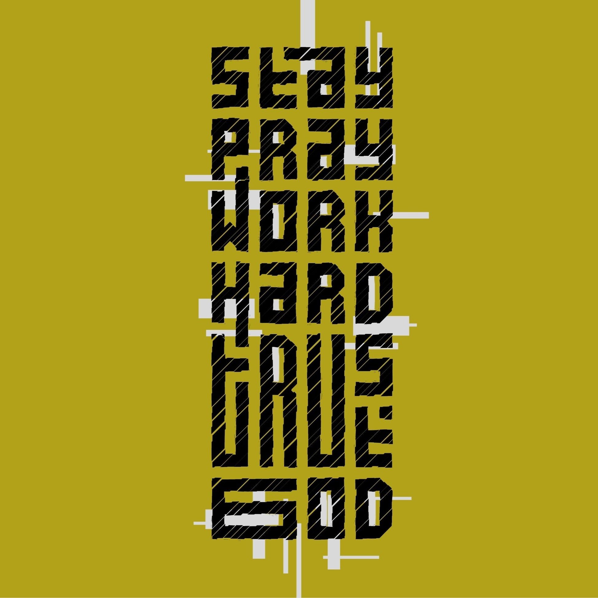Motivational quote 'Stay Pray Work Hard Give Love' on a mustard yellow background with a brand logo.