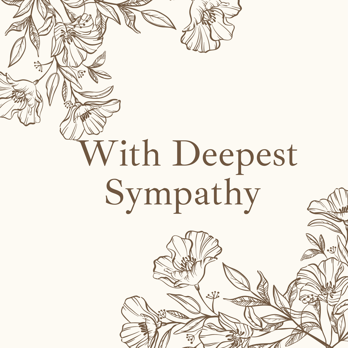 DEEPEST SYMPATHY
