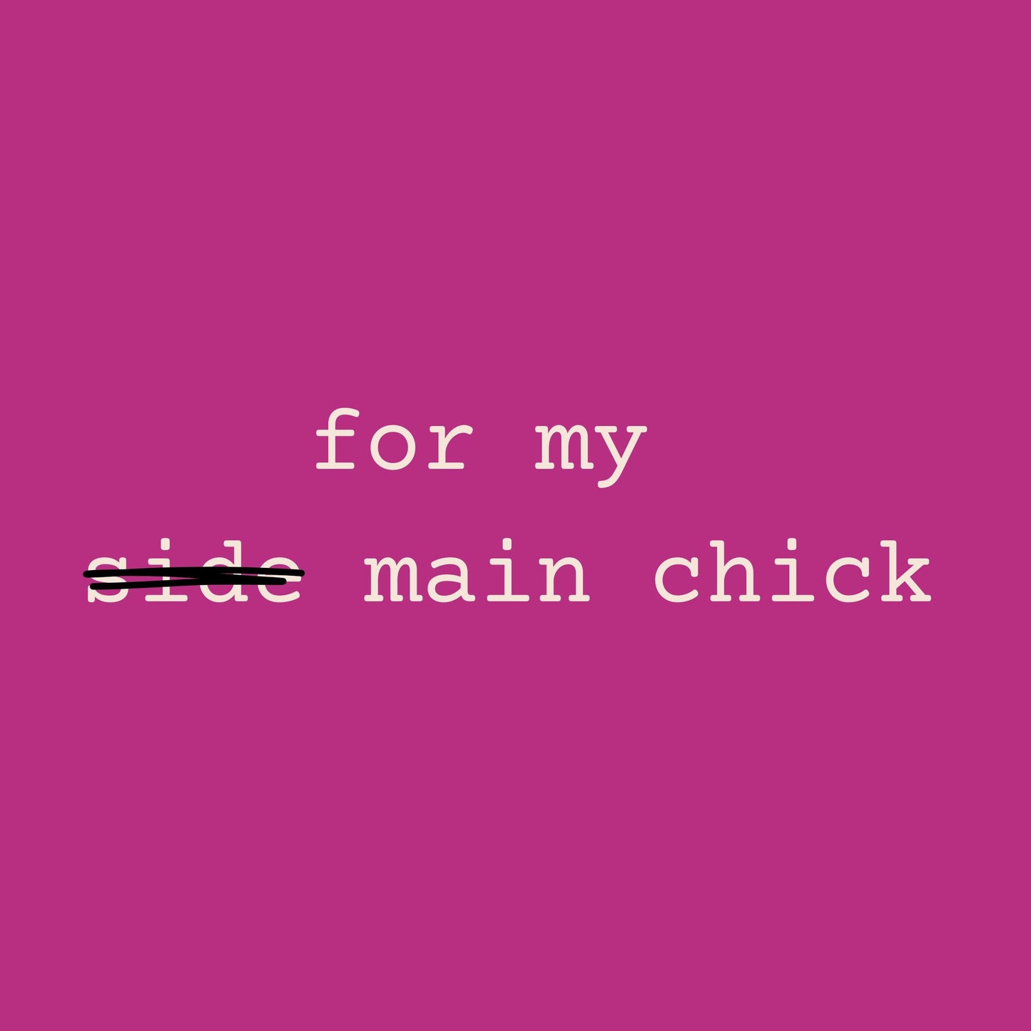 MAIN CHICK